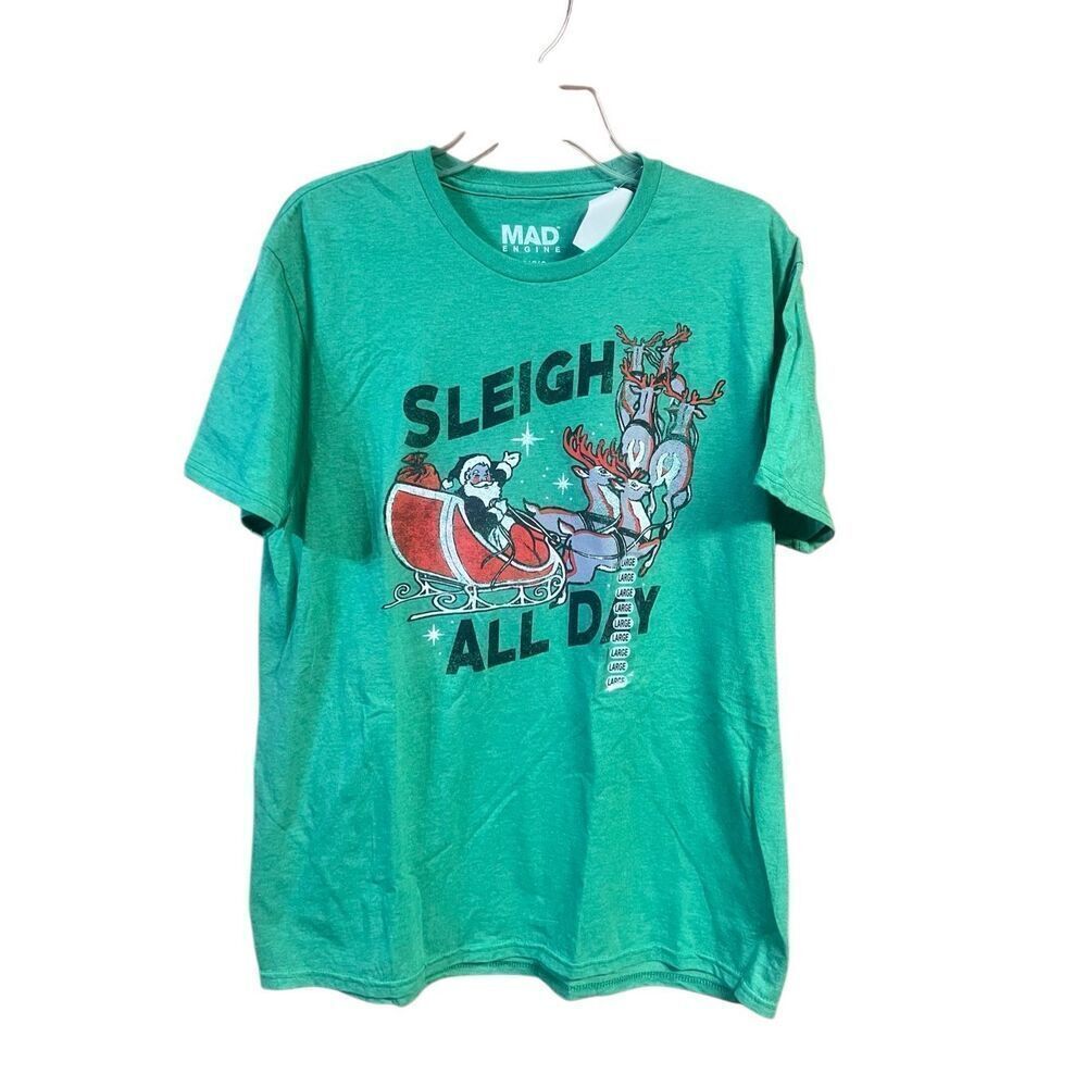 Sleigh All Day Unisex Xmas Tee Shirt Sz L NWT